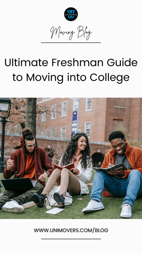 downloadable graphic reading, "moving blog, ultimate freshman guide to moving into college"