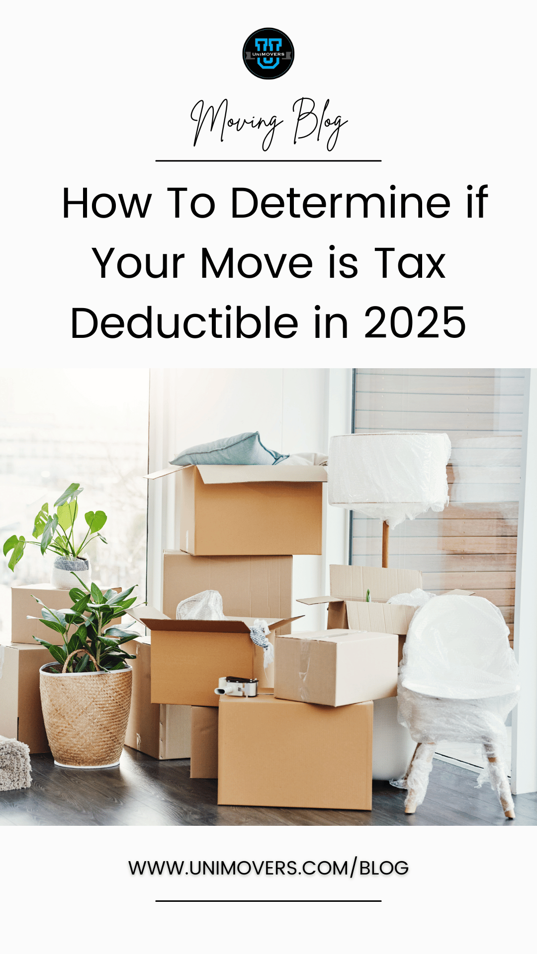 2025 Moving Expenses and Taxes How To Determine if Your Move is Tax