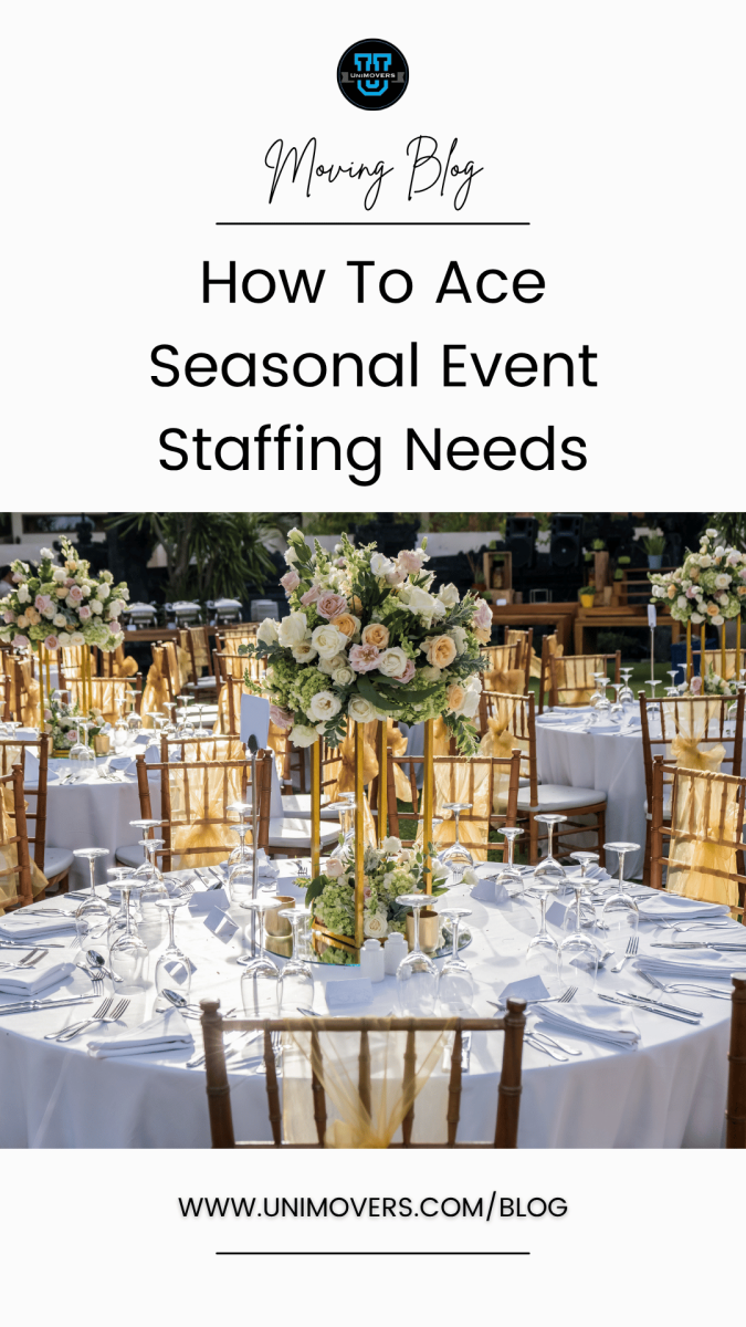 Graphic reading, "Moving blog, How To Ace Seasonal Event Staffing Needs"