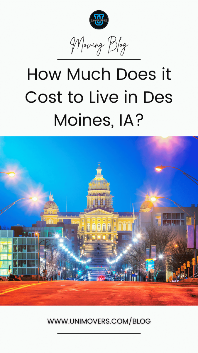 Graphic reading, "Moving blog, how much does it cost to live in Des Moines, IA?"